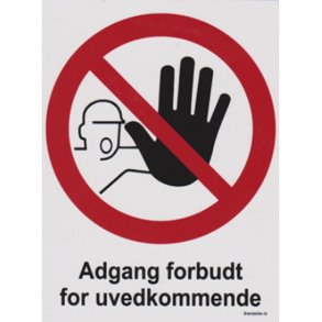 Adgang forbudt for uvedkommende