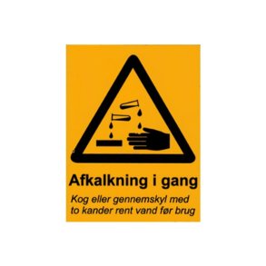 Skilt - Afkalkning igang