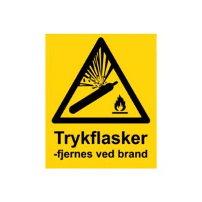 Skilt - Trykflasker fjernes ved brand