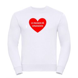 Sweatshirt med tryk - vi passer p� hinanden i r�dt hjerte