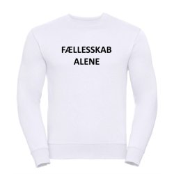 Sweatshirt med tryk - F�llesskab alene